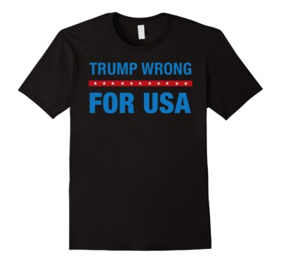 Trump Wrong for USA t-shirt (black)