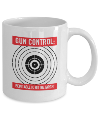 Mug - Gun Control