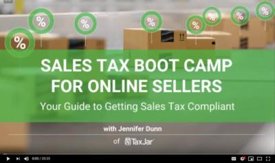 Sales Tax Boot Camp for Online Sellers Webinar