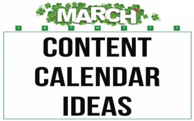 Read more about the article Here’s Some Ideas for Your March Content Calendar