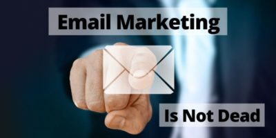 Read more about the article Email Marketing is Not Dead