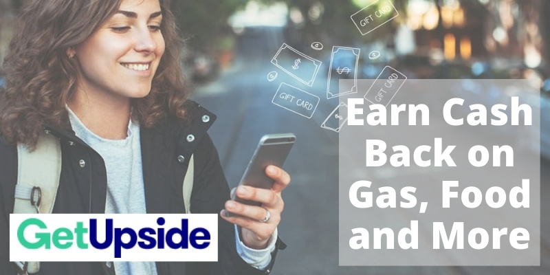 Save on gas, groceries and restaurants with the GetUpside App