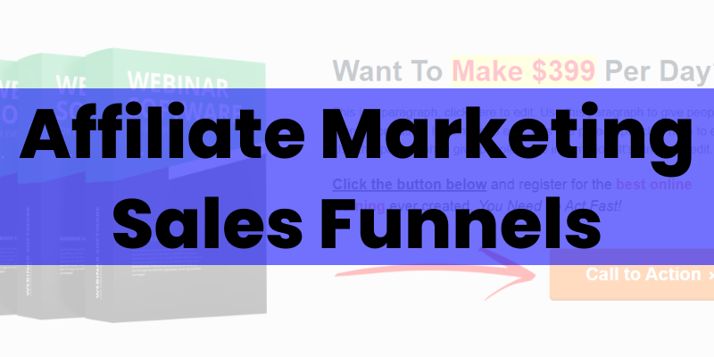 You are currently viewing Affiliate Marketing Sales Funnels