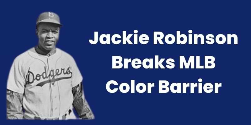You are currently viewing 50 Years Ago Jackie Robinson Breaks MLB Color Barrier