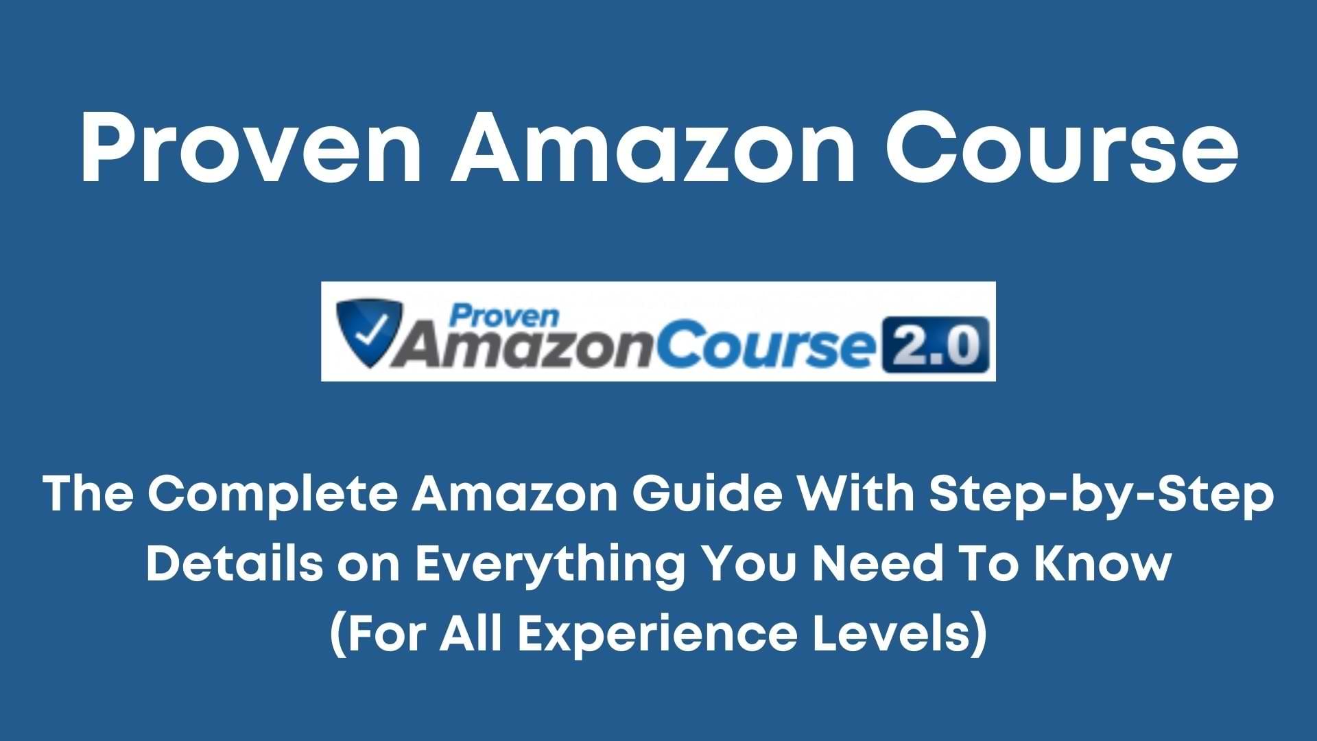 Proven Amazon Course (PAC)
