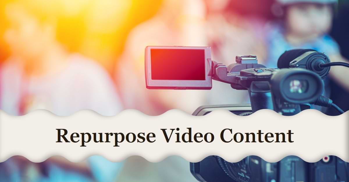 You are currently viewing Repurpose Video Content