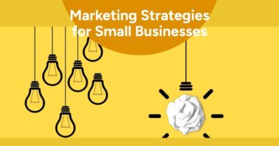 Read more about the article Marketing Strategies for Small Businesses