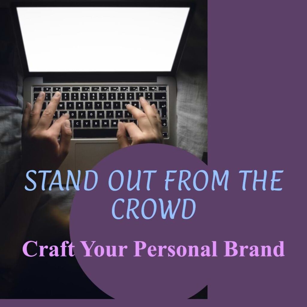 crafting your personal brand